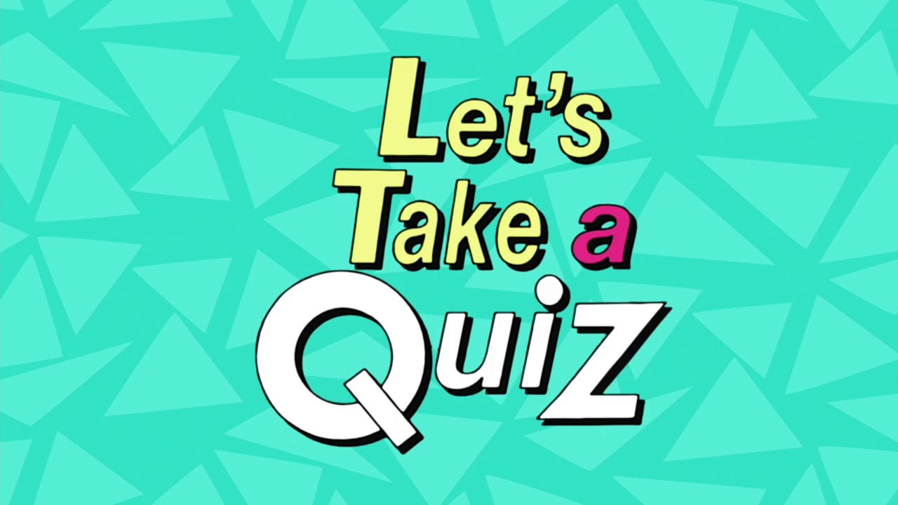 Let s cover. Quiz надпись. Квиз на английском. Take a Quiz. Квиз тайм.