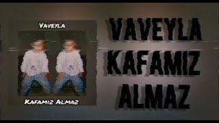 VAVEYLA X KAFAMIZ ALAMAZ (Prod.  Batistuta beat) Resimi