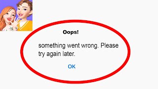 Fix Zepeto Oops - Something Went Wrong Error in Android & iOS - Please Try Again Later