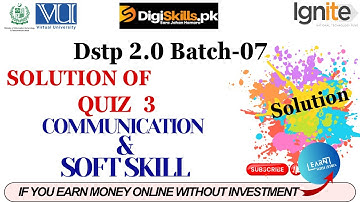 communication and soft skills quiz no 3 batch 7 solution | quiz no 3 communication and soft skills