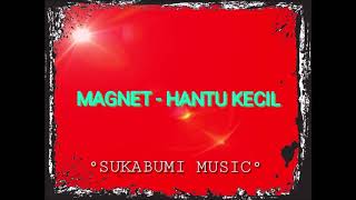 MAGNET BAND - HANTU KECIL