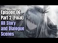 Episode 06  part 2 final  main story  all story and dialogue scenes  arknights