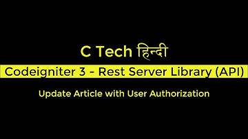 #10 #Codeigniter 3 - Rest Server Library #API Update Article with User Authorization