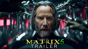 The Matrix 5 (2026) – First Trailer | Keanu Reeves | Concept Trailer