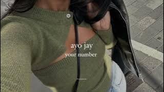 ayo jay - your number (speed up)