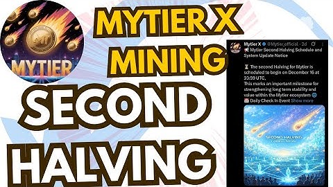 Mytier X mining new update Halving Listing date Price prediction Withdraw update 