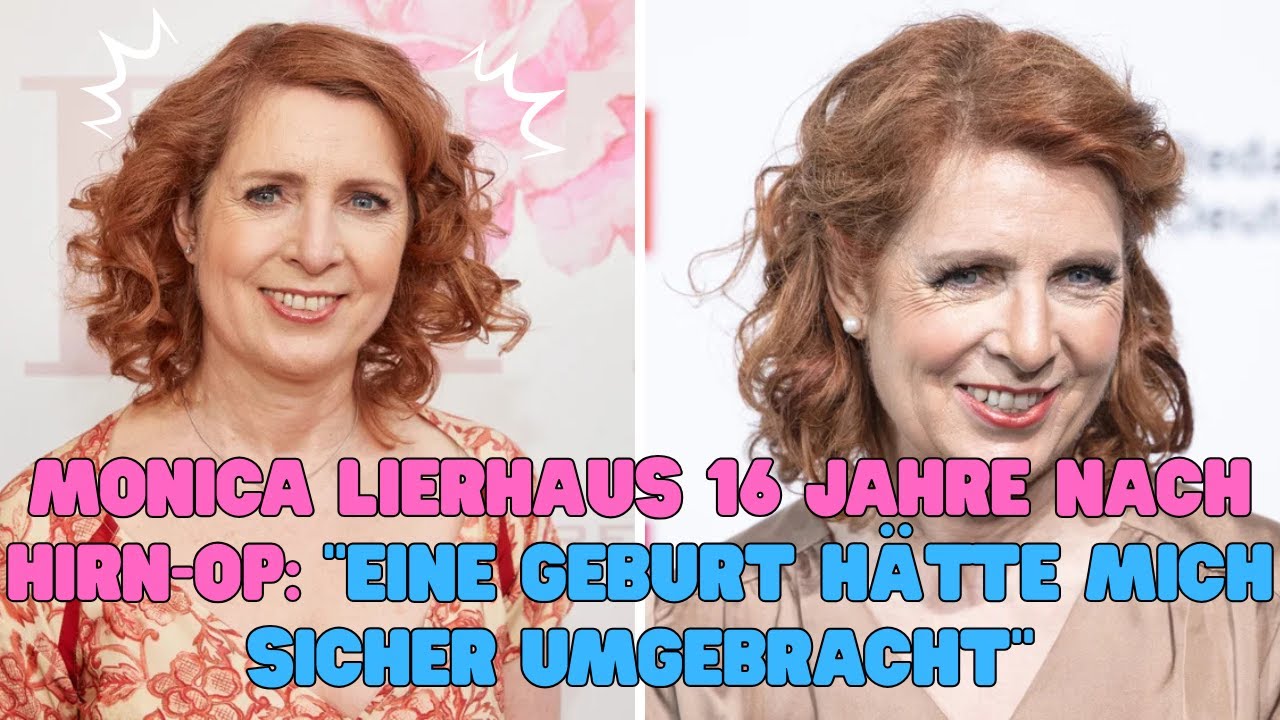 Monica Lierhaus 16 Jahre nach Hirn OP Eine Geburt hätte mich sicher umgebracht