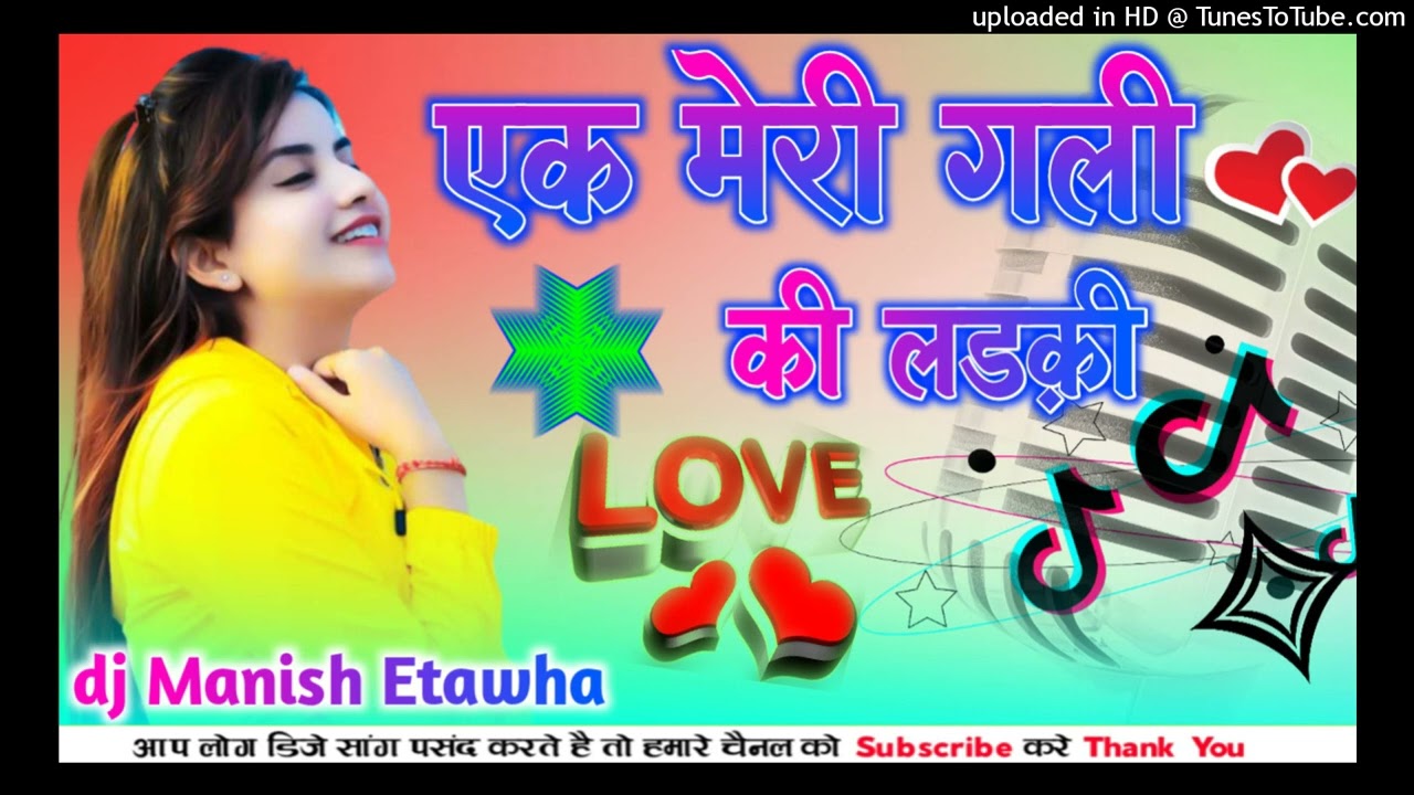 Ek Meri Gali Ki Ladki   Love Song  Hard Vibration Mix   Remix By  Dj Manish Etawha Up
