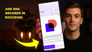 How To Add DNS Records In DocuSign 2025 (TROUBLESHOOT)