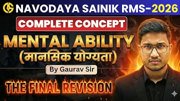 Mental Ability(मानसिक योग्यता) महामैराथन🔥नवोदय Class-6th✅Intelligence RMS, SAINIK, JNV by Gaurav Sir