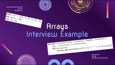 Google Interview Question Using Arrays