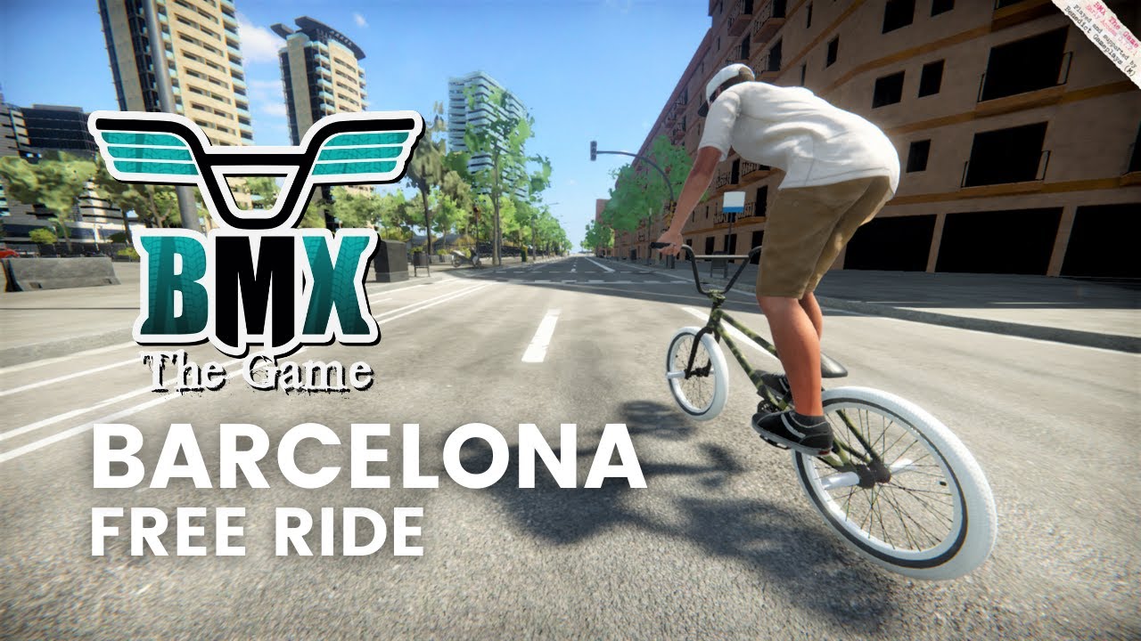 BMX The Game: Barcelona - Free Ride - YouTube