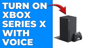 How To Turn On Xbox Series X With Voice (How To Use Voice Control To Turn On Xbox Series X)
