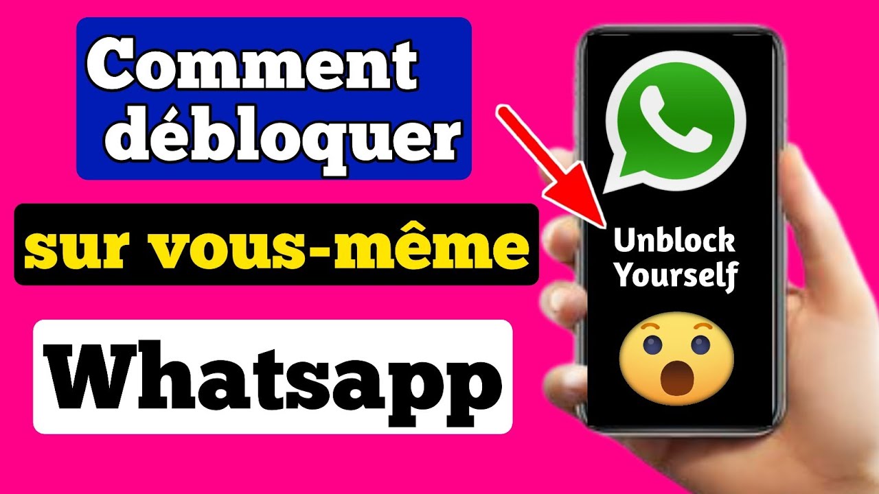 Comment se débloquer de Whatsapp si quelqu'un bloque (nouvelle astuce