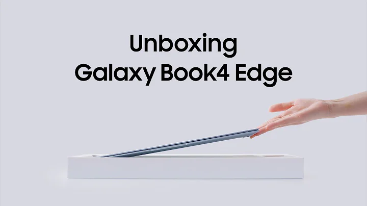 Unboxing Galaxy Book4 Edge | Samsung