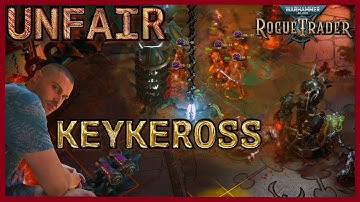 WH40K: Rogue Trader - Unfair - Final Arena - Keykeross - Commorragh - Chapter 3 (Januar 2024)
