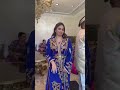 معندي زهر نضت نشطح حبس عليا غفران قدى Shorts ستوريات Donce نايضة شعبي Caftan قفطان مغربي معندي زهر نضت نشطح حبس عليا غفران قدى Shorts ستوريات Donce نايضة شعبي Caftan قفطان مغربي