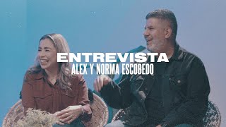 Entrevista a Alejandro y Norma Escobedo