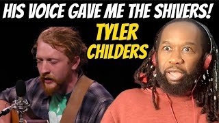 TYLER CHILDERS Nose On The Grindstone REACTION - His voice gave me the shivers! First time hearing