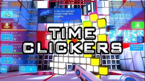 Time Clickers Gameplay - First Time Warp! Level 100+