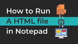 How to Run a (HTML file) in Notepad | learnwithcharan - 2022