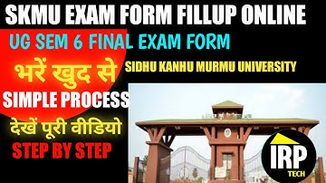 SKMU UG sem 6 final Exam Form Fill Up kre online | SKMU UG सेमेस्टर 6 का एग्जाम फॉर्म भरे आसानी से📲📲