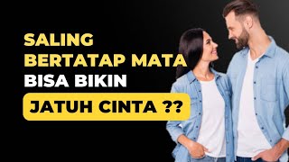 Saling Bertatap Mata Bisa Bikin Jatuh Cinta??