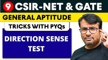 General Aptitude for CSIR NET & GATE | Direction Sense Test | Tricks with PYQs by GP sir