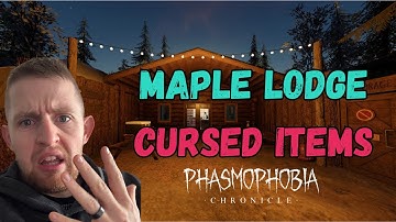 Every Cursed Item Location on Maple Lodge Campsite | Phasmophobia 2025 Update