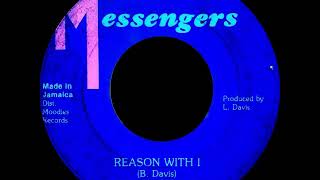 Vignette de la vidéo "The Messengers - Reason With I / Version [198x]"