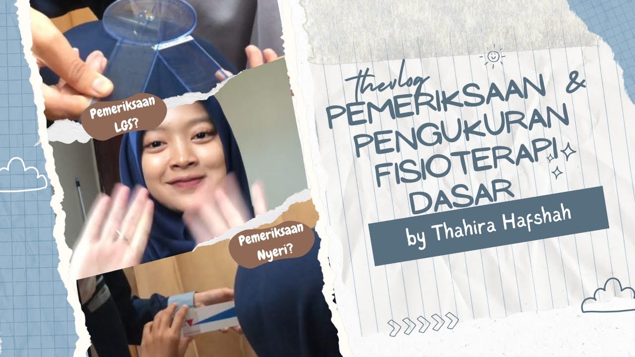 Tips Pemeriksaan & Pengukuran Fisioterapi Dasar 1