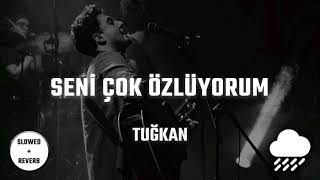 Tuğkan - Seni Çok Özlüyorum | Slowed + Reverb + Rain