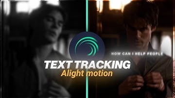 text tracking like ae in alight motion [ + preset ] 