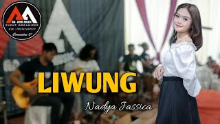 AA jaya - Liwung - Nadya Jassica||Pepen Kendang - Live