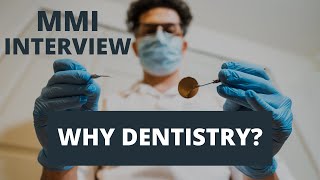 Dentistry Interviews: How to Answer the Question 