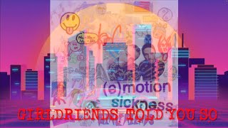 Girlfriends Told You So lyrics