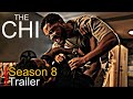 THE CHI Season 8 Trailer | Release Date & FIRST LOOK – "Nuck’s Still Alive?! The Chi Season 8
