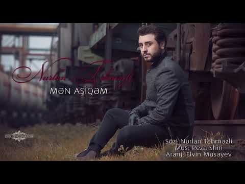 Nurlan Tehmezli- Men asiqem (Official Music) 2018