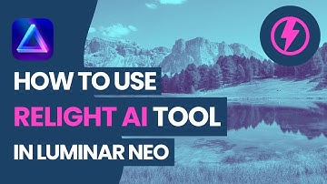 Luminar NEO: How to use the Relight AI Tool