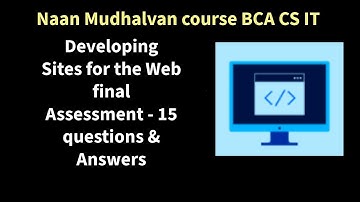 developing sites for the Web final Assessment -15 questions and answers