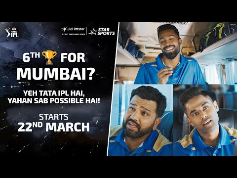 6th 🏆 for Mumbai? Yeh TATA IPL hai, Yahan sab possible hai! ✨ | #IPLonJioStar STARTS SAT 22 MAR