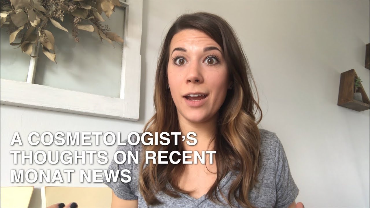 A Cosmetologist’s Thoughts On Current MONAT News and MLMs