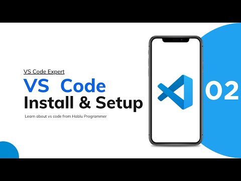 02. Install & Setup | Visual Studio Full Course Bangla | VS Code Full Tutorial in Bangla