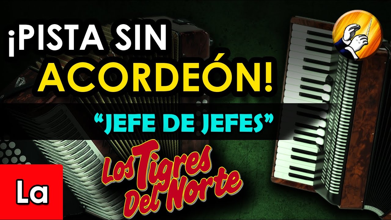 JEFE DE JEFES - [La/A] - Pista norteña 