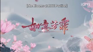 The Blooms at Ruyi Pavilion  Full Episode 10 Eng sub - Ju Jingyi ,Zhang Zehan