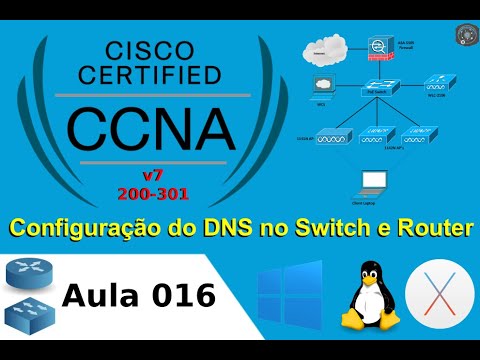 📡 016 Configuração do DNS no Switch e Router - Laboratório Prático Cisco CCNAv7 200-301