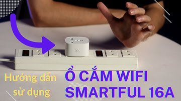 Ổ cắm Thông Minh Smartrul 16A Tuya Wifi | HƯỚNG DẪN SỬ DỤNG  | SmartHome Cho Gia Đình