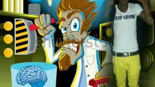 Kyd Kryme-Sick Inna Me Head (laugh & Shot Riddim)