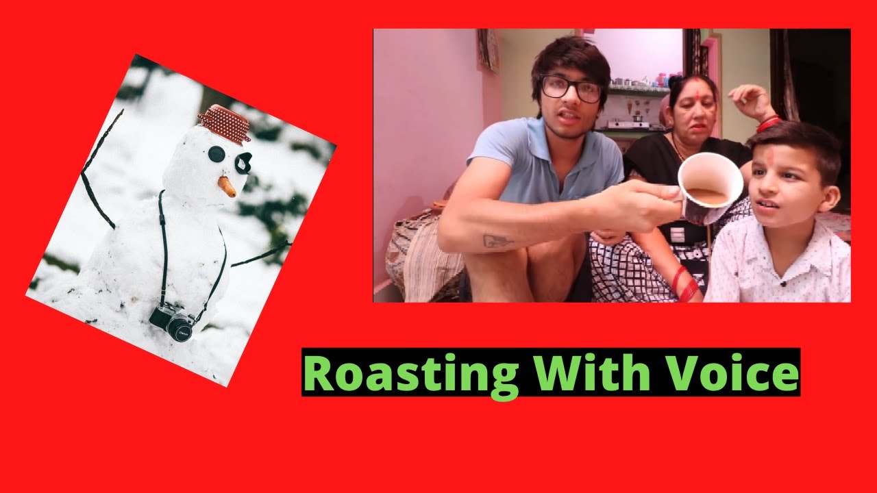 Roasting @SoruvJoshiVlogs With Voice