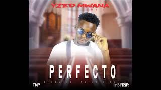 Yzed Mwana Zambia. Perfecto